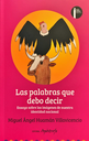 {'language': [{'attrs': {'id': '2'}, 'value': 'LAS PALABRAS QUE DEBO DECIR'}, {'attrs': {'id': '3'}, 'value': 'LAS PALABRAS QUE DEBO DECIR'}]}