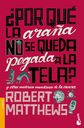 {'language': [{'attrs': {'id': '2'}, 'value': '¿POR QUÉ LA ARAÑA NO SE QUEDA PEGADA A LA TELA?'}, {'attrs': {'id': '3'}, 'value': '¿POR QUÉ LA ARAÑA NO SE QUEDA PEGADA A LA TELA?'}]}