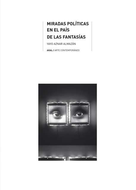 MIRADAS POLÍTICAS EN EL PAÍS DE LAS FANTASÍAS