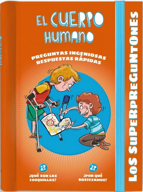 LOS SUPERPREGUNTONES: EL CUERPO HUMANO