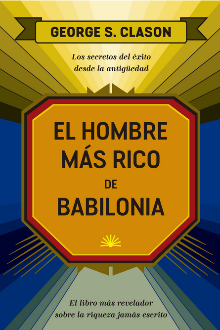 EL HOMBRE MÁS RICO DE BABILONIA