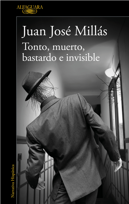 TONTO, MUERTO, BASTARDO E INVISIBLE