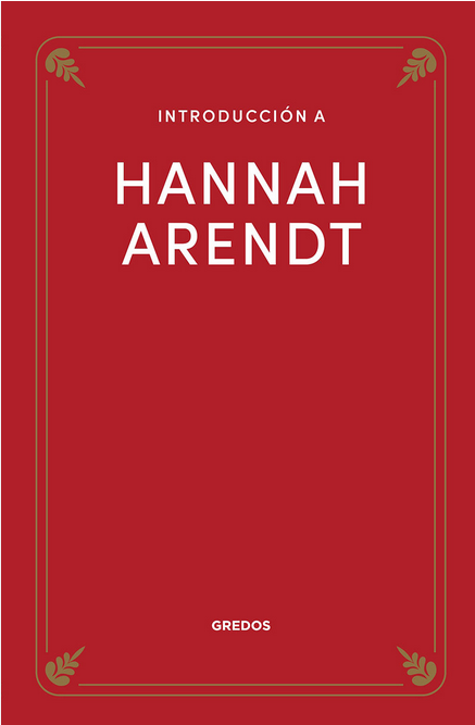 INTRODUCCIÓN A HANNAH ARENDT