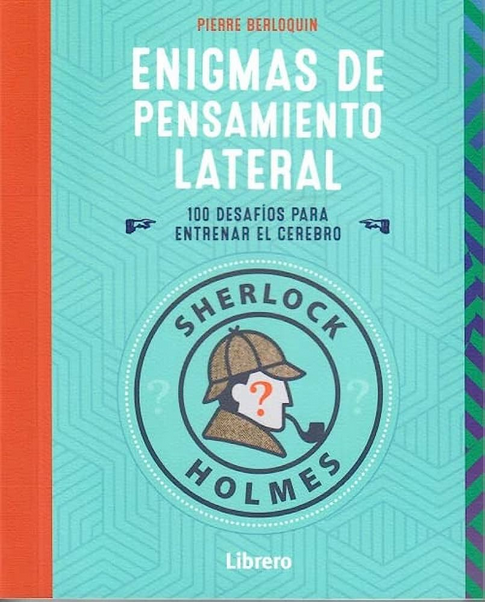 SHERLOCK HOLMES: ENIGMAS DE PENSAMIENTO LATERAL