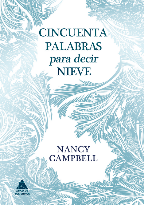 CINCUENTA PALABRAS PARA DECIR NIEVE