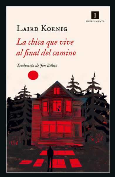 LA CHICA QUE VIVE AL FINAL DEL CAMINO