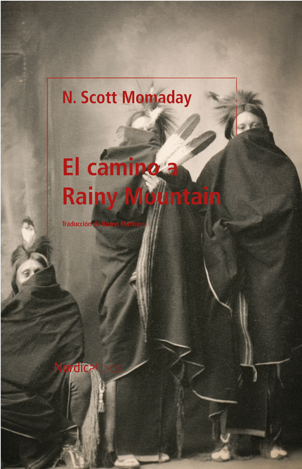 EL CAMINO A RAINY MOUNTAIN
