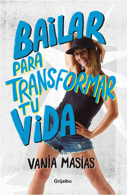 BAILAR PARA TRANSFORMAR TU VIDA