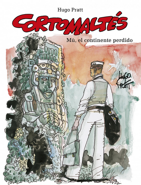CORTO MALTÉS: MÚ, EL CONTINENTE PERDIDO (edición definitiva, a color)