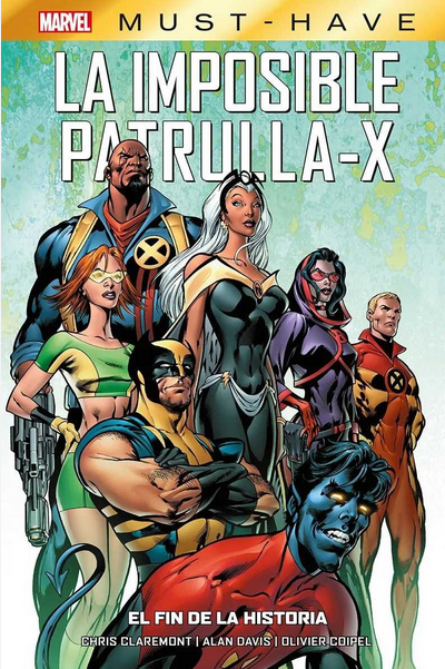 Marvel Must-Have: LA IMPOSIBLE PATRULLA-X 01: El fin de la historia