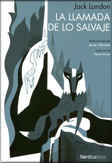 LA LLAMADA DE LO SALVAJE