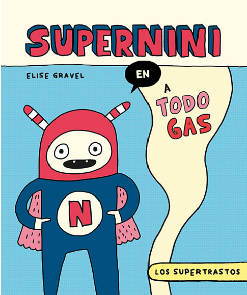LOS SUPERTRASTOS: SUPERNINI - A todo gas