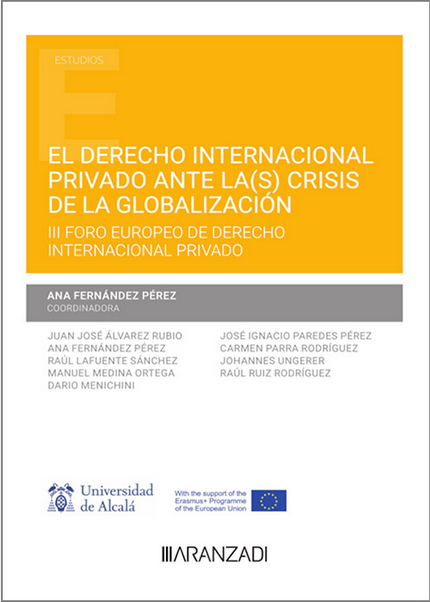 EL DERECHO INTERNACIONAL PRIVADO ANTE LA(S) CRISIS DE LA GLOBALIZACIÓN