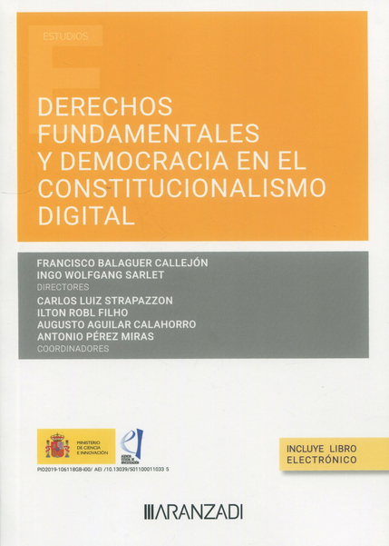 DERECHOS FUNDAMENTALES Y DEMOCRACIA EN EL CONSTITUCIONALISMO DIGITAL