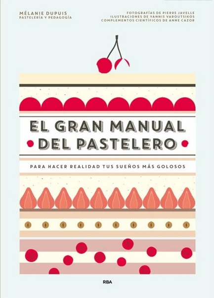 EL GRAN MANUAL DEL PASTELERO