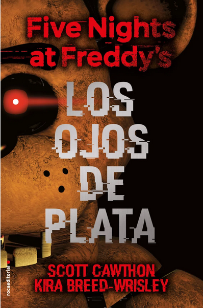 FIVE NIGHTS AT FREDDY'S: Los ojos de plata