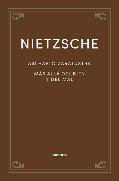 ASÍ HABLÓ ZARATUSTRA - MÁS ALLÁ DEL BIEN Y DEL MAL