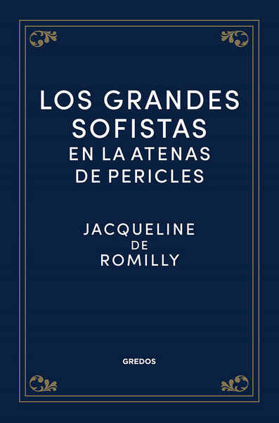 LOS GRANDES SOFISTAS EN LA ATENAS DE PERICLES