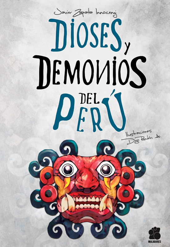 DIOSES Y DEMONIOS DEL PERÚ