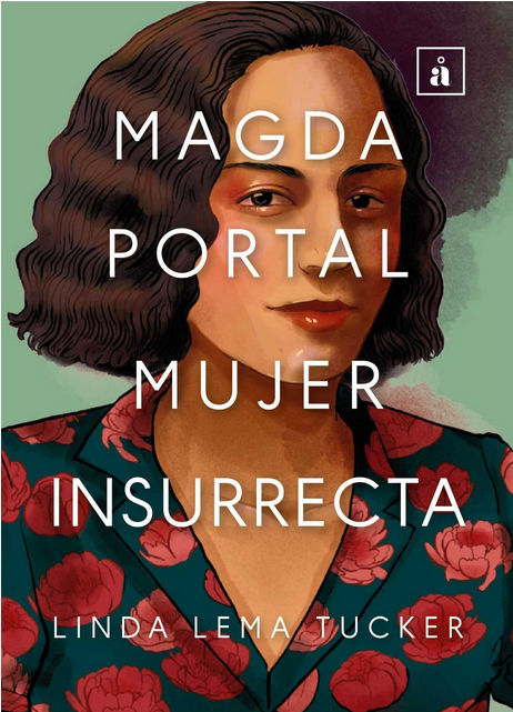 MAGDA PORTAL, MUJER INSURRECTA