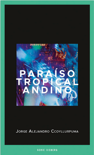 PARAÍSO TROPICAL ANDINO