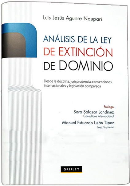 ANÁLISIS DE LA LEY DE EXTINCIÓN DE DOMINIO