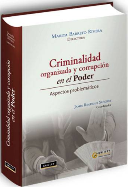 CRIMINALIDAD ORGANIZADA Y CORRUPCIÓN EN EL PODER