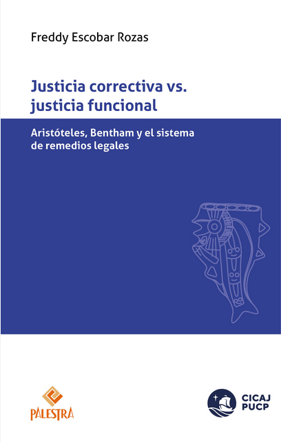 JUSTICIA CORRECTIVA VS. JUSTICIA FUNCIONAL