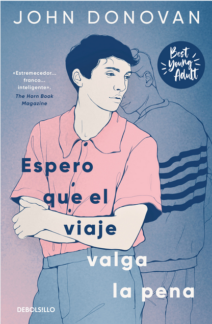 ESPERO QUE EL VIAJE VALGA LA PENA