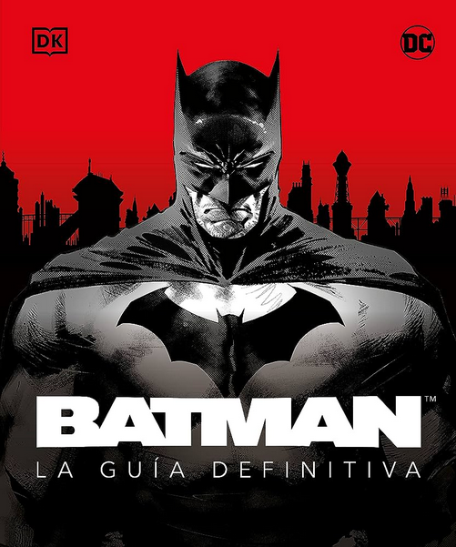BATMAN: La guía definitiva