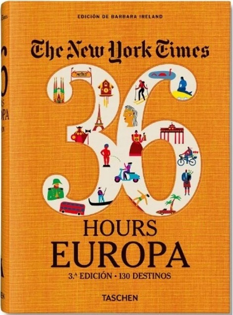THE NEW YORK TIMES 36 HOURS. EUROPE