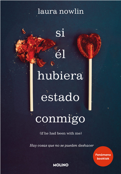 SI ÉL HUBIERA ESTADO CONMIGO