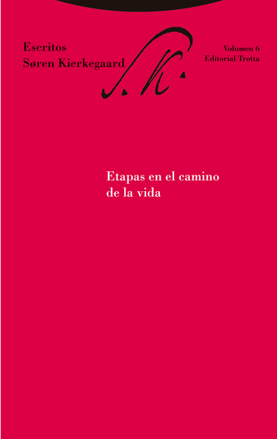 Escritos vol. 6: ETAPAS EN EL CAMINO DE LA VIDA