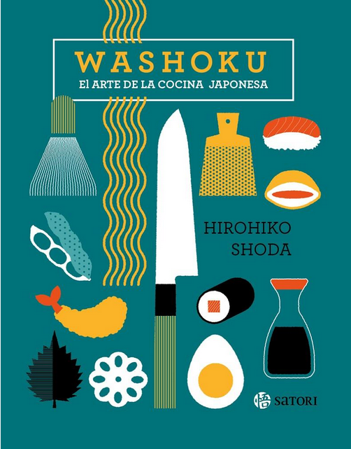 WASHOKU: el arte de la cocina japonesa