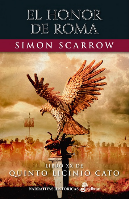 Quinto Licinio Cato, Libro XX:  EL HONOR DE ROMA