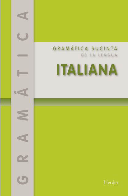 GRÁMATICA SUCINTA DE LA LENGUA ITALIANA