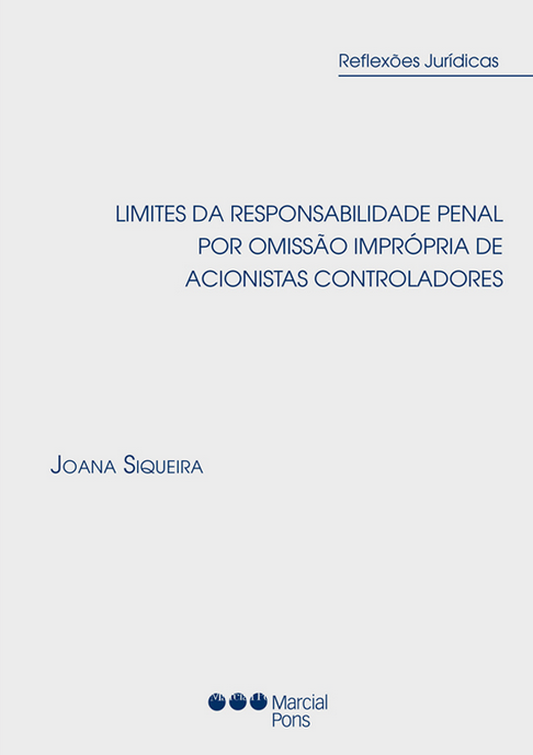 LIMITES DA RESPONSABILIDADE PENAL POR OMISSÃO IMPRÓPRIA DE ACCIONISTAS CONTROLADORES