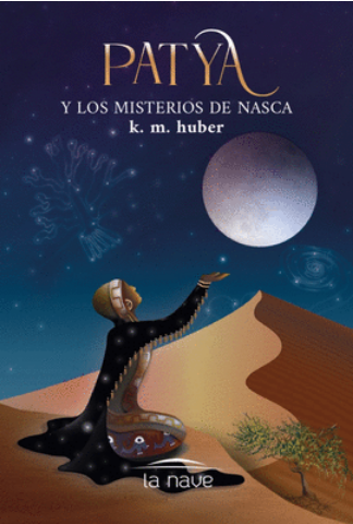 PATYA Y LOS MISTERIOS DE NASCA