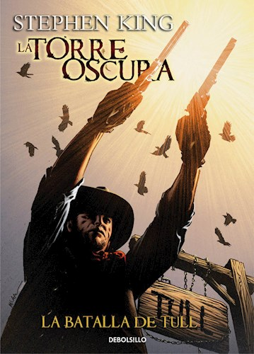 LA TORRE OSCURA 08/11: LA BATALLA DE TULL (cómic)