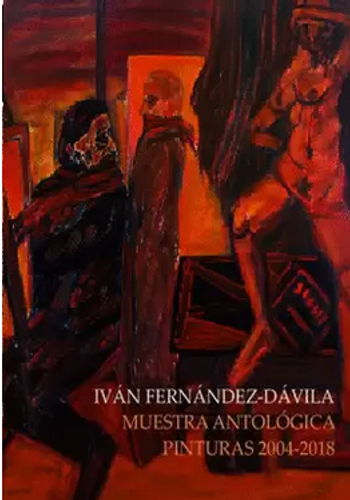 MUESTRA ANTOLÓGICA PINTURAS 2004-2018