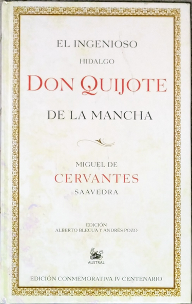 EL INGENIOSO HIDALGO DON QUIJOTE DE LA MANCHA