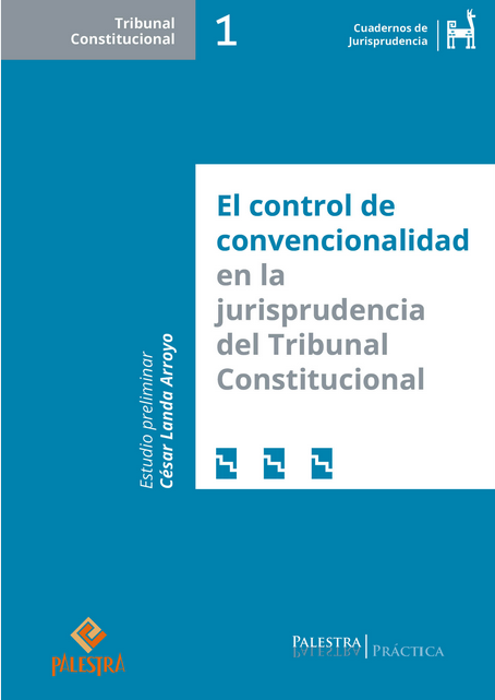 EL CONTROL DE CONVENCIONALIDAD EN LA JURISPRUDENCIA DEL TRIBUNAL CONSTITUCIONAL