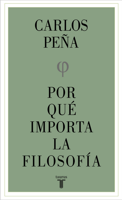 POR QUÉ IMPORTA LA FILOSOFÍA