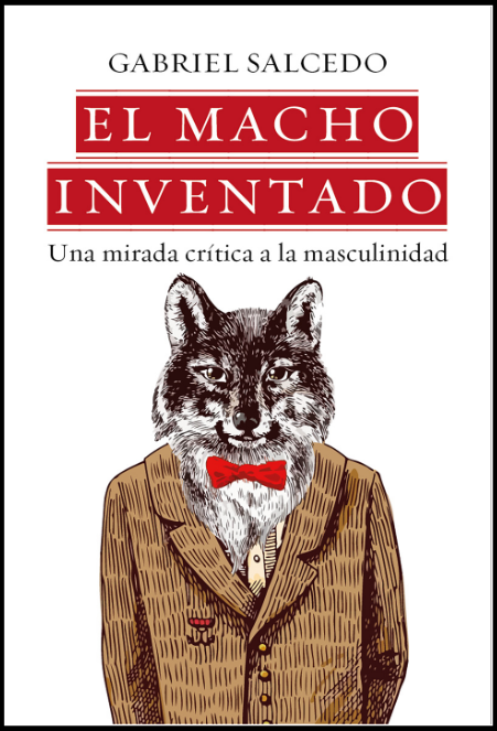 EL MACHO INVENTADO