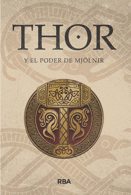 THOR Y EL PODER DE MJÖLNIR