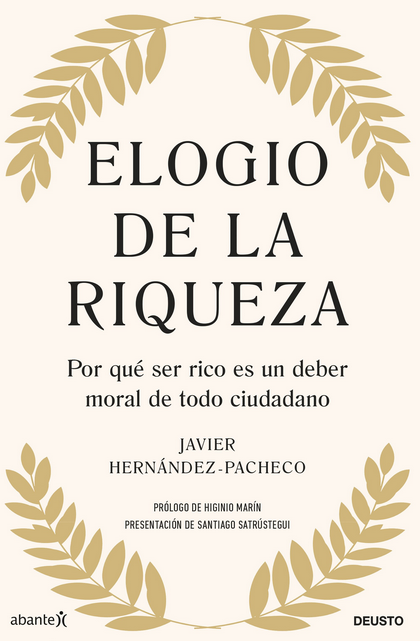 ELOGIO DE LA RIQUEZA