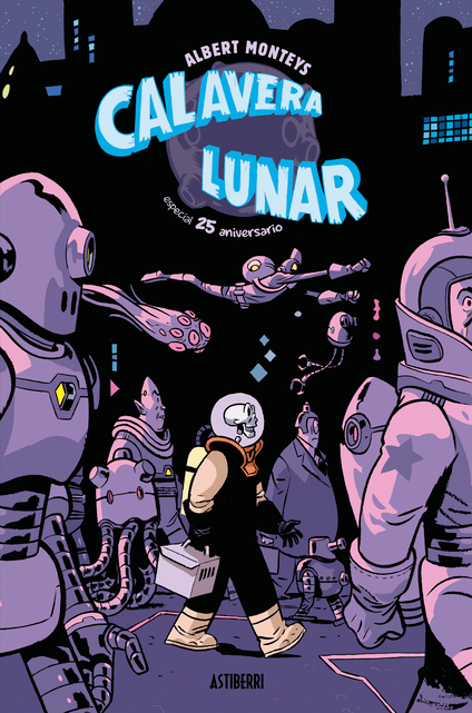 CALAVERA LUNAR (especial 25 aniversario)