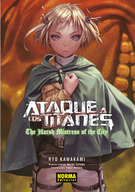 ATAQUE A LOS TITANES: THE HARSH MISTRESS OF THE CITY (novela)