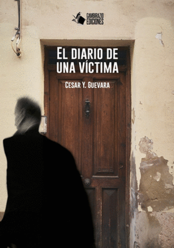 EL DIARIO DE UNA VÍCTIMA