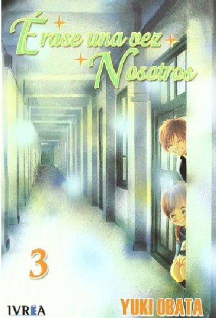 ÉRASE UNA VEZ NOSOTROS 03